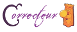 Correcteur • Correcteur •