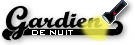 o Gardien de Nuit o Gardien de Nuit